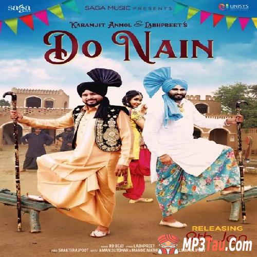 Do-Nain Karamjit Anmol mp3 song lyrics